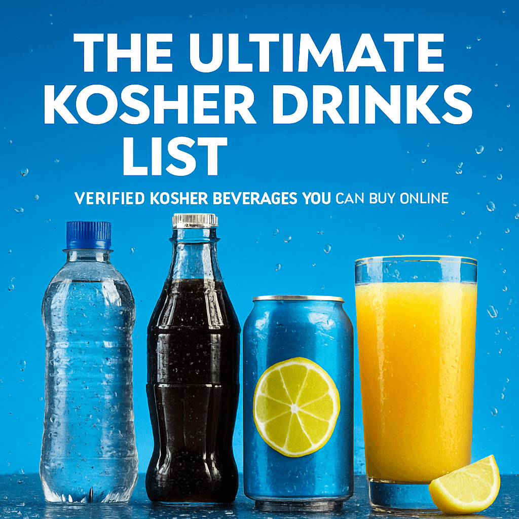 The Ultimate Kosher Drinks List (2024): Verified Kosher Beverages You Can Buy Online