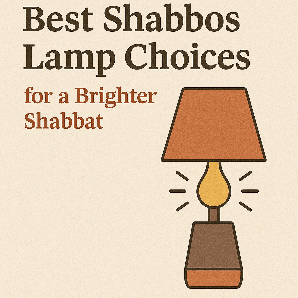 Best Shabbos Lamp Choices for a Brighter Shabbat