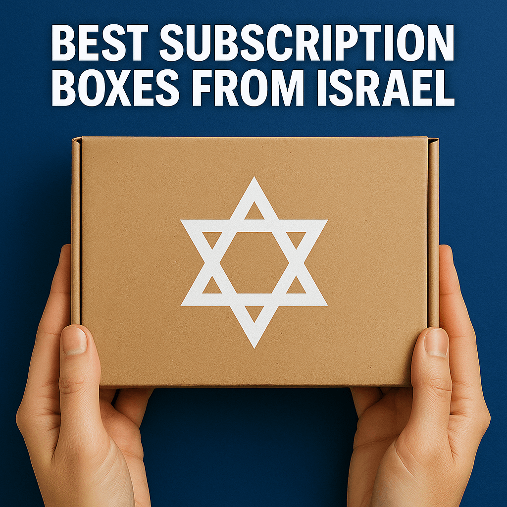 Best Subscription Boxes from Israel